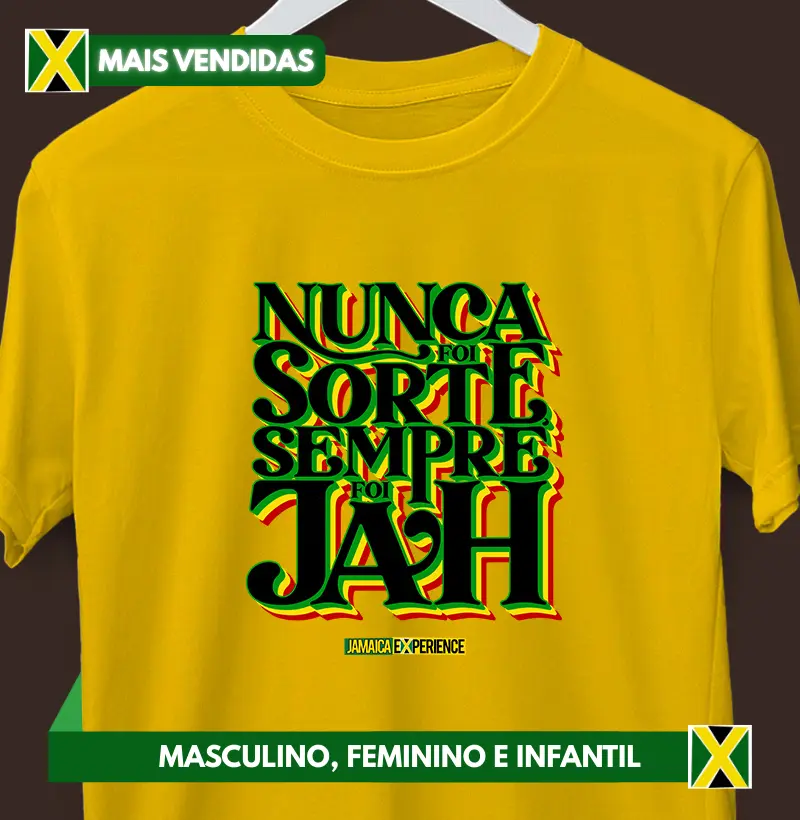 Nunca foi sorte, sempre foi Jah