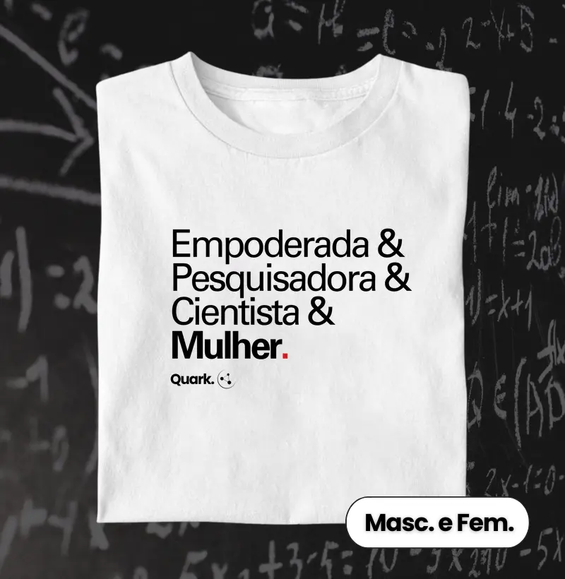 Cientista & Mulher!