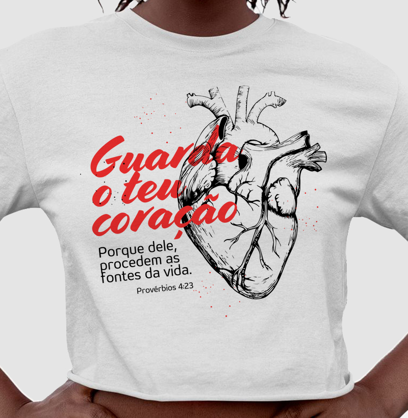 Guarda o Teu Coração