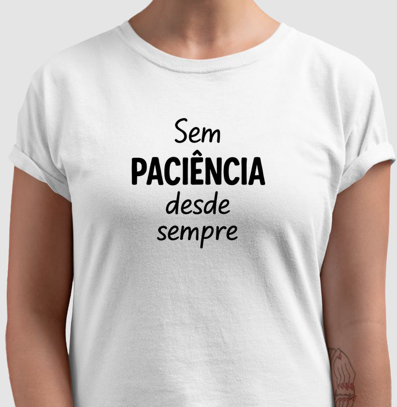 Sem Paciência 