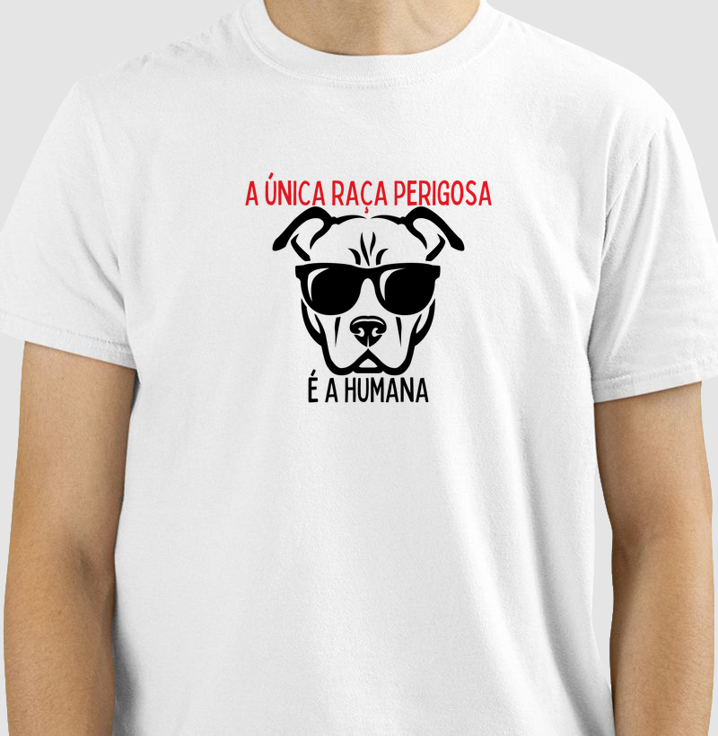 Camiseta Raça Perigosa