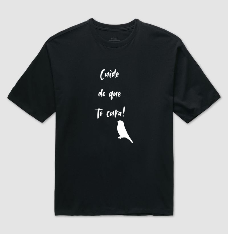 Cuide do que te cura!