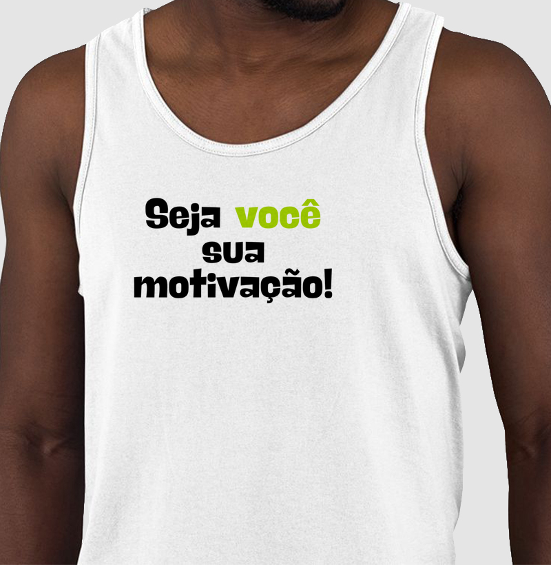 Camiseta Seja Você a sua motivação