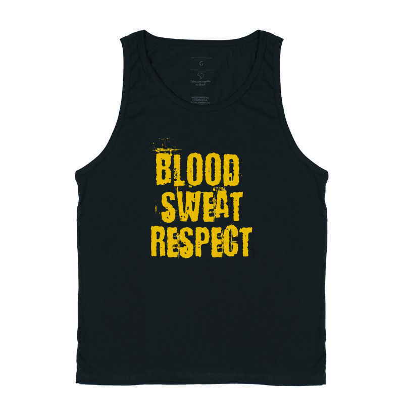 Blood, sweat, respect.