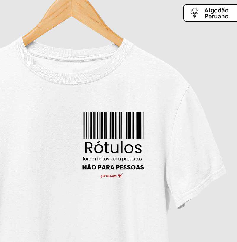 Camiseta Rótulos Não Foram Feitos para Pessoas