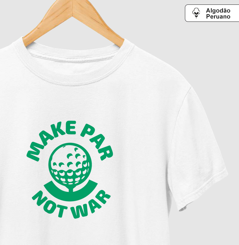 MAKE PAR NOT WAR