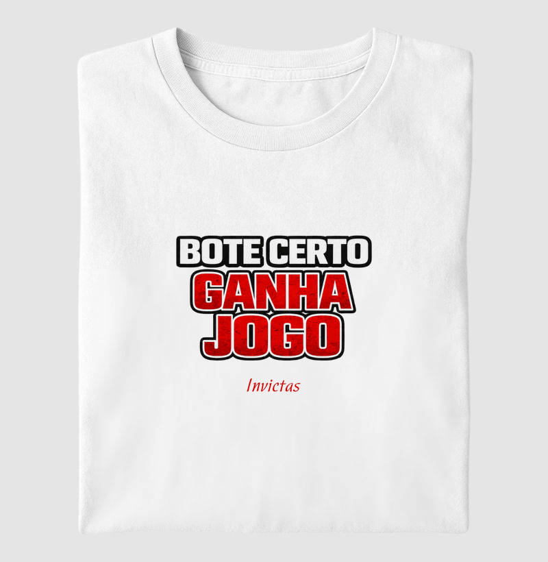 Camiseta Algodão Penteado - Bote certo ganha jogo