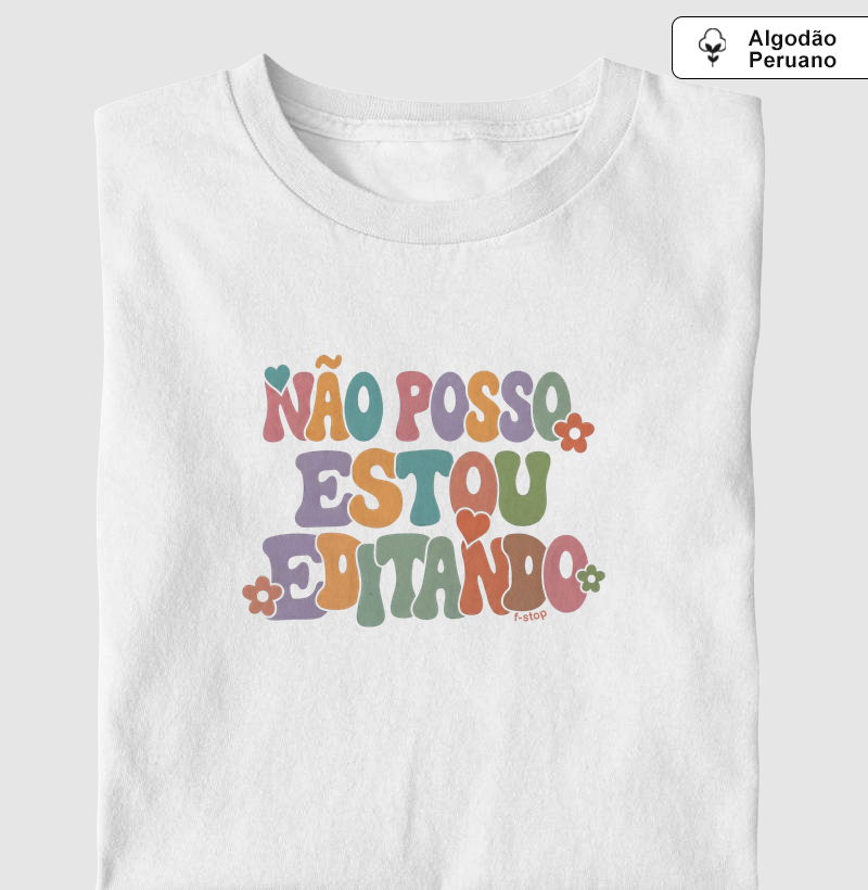 Não posso, estou editando