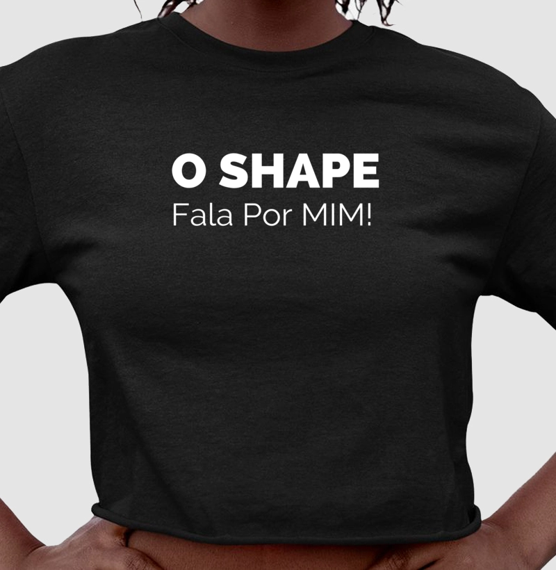 O Shape fala por mim