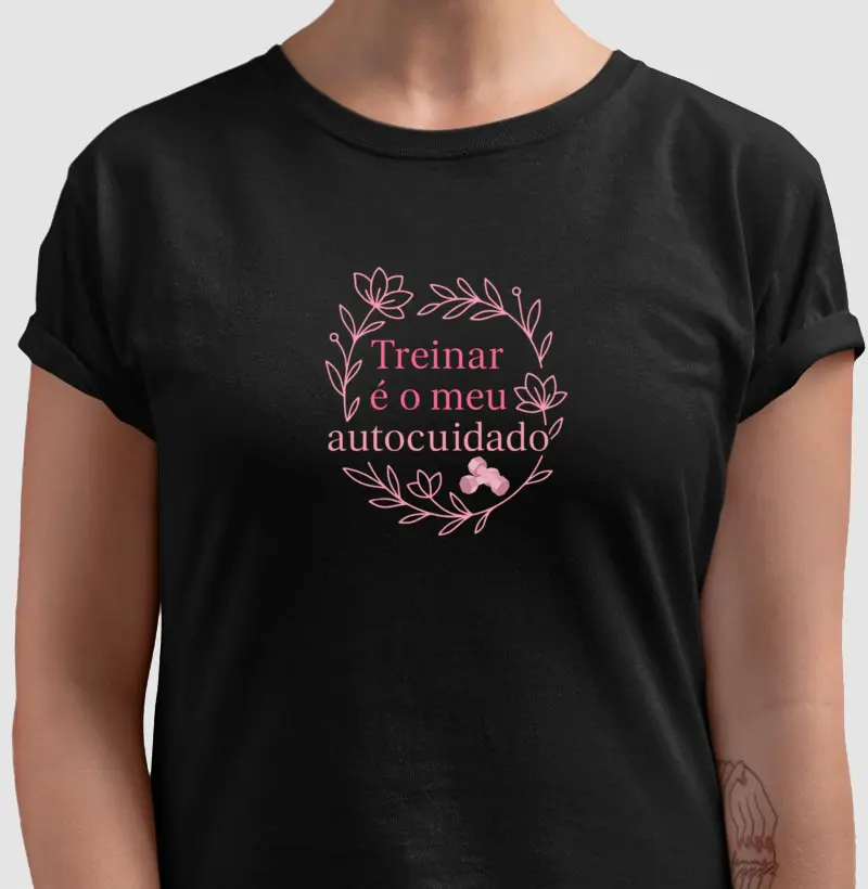 Camiseta Treinar é o meu autocuidado