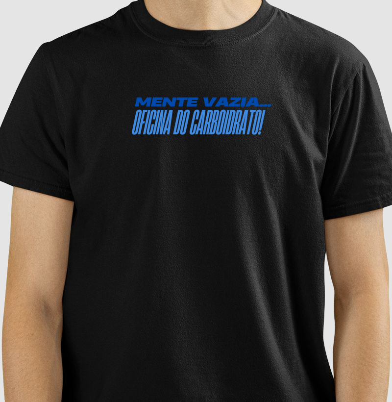 Camiseta Mente Vazia Oficina do Carboidrato
