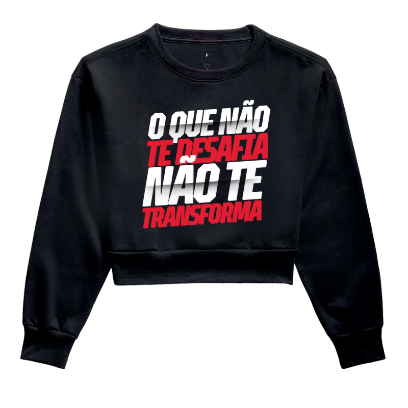 O que não te desafia, não te tranforma