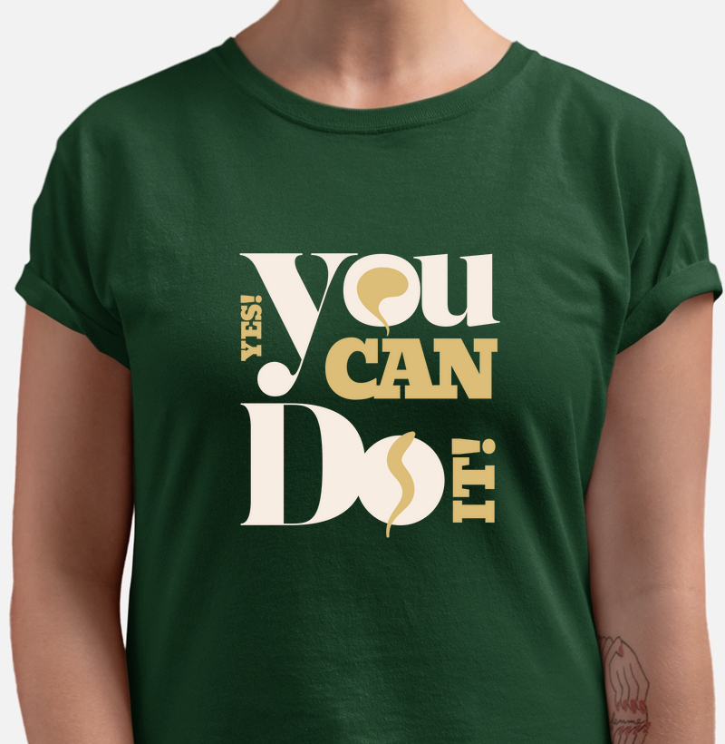 Sim! Você Consegue: Camiseta - Vista Sua Força Interior