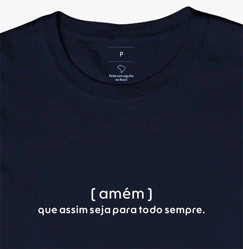 CAMISETA ASSIM SEJA