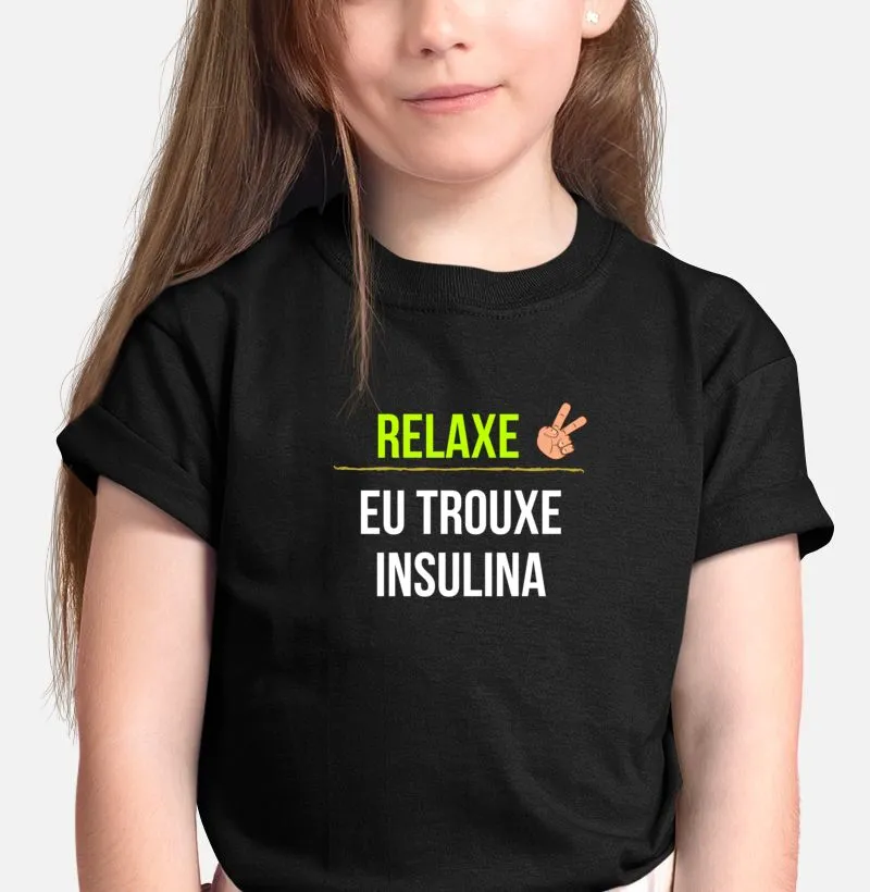 RELAXE EU TROUXE INSULINA KIDS