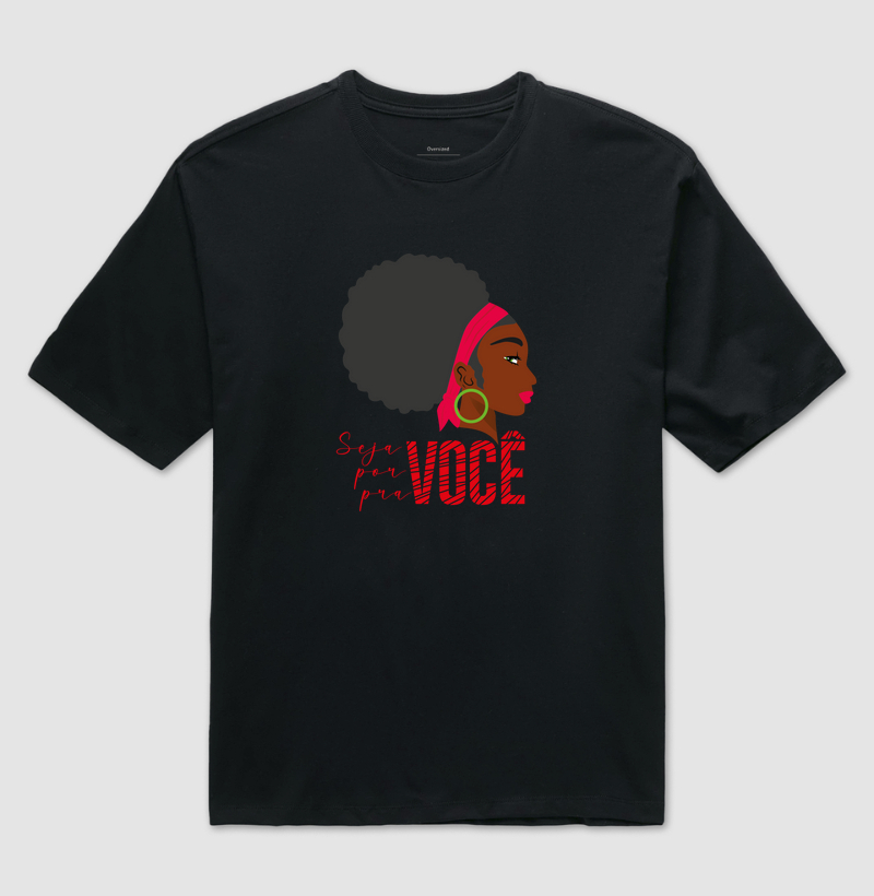 Seja Você, Por Você, Pra Você