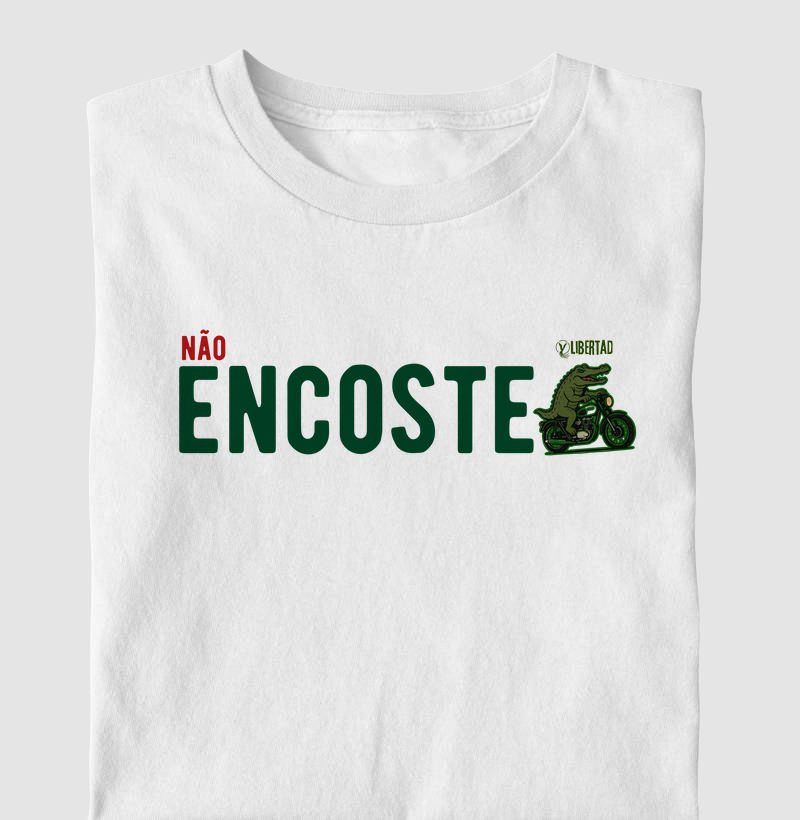 Não Encoste
