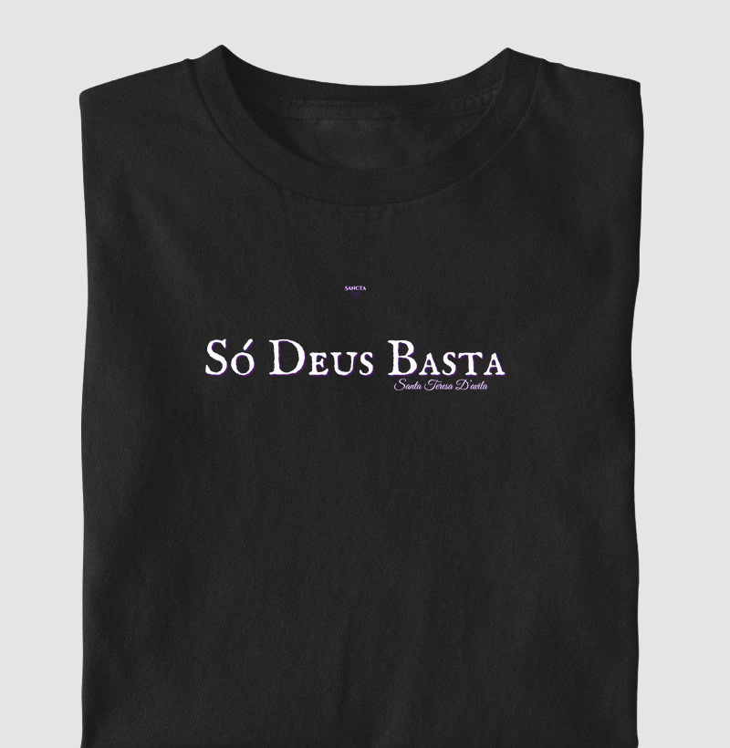 Só Deus Basta. Coleção Santa Teresa d'Ávila