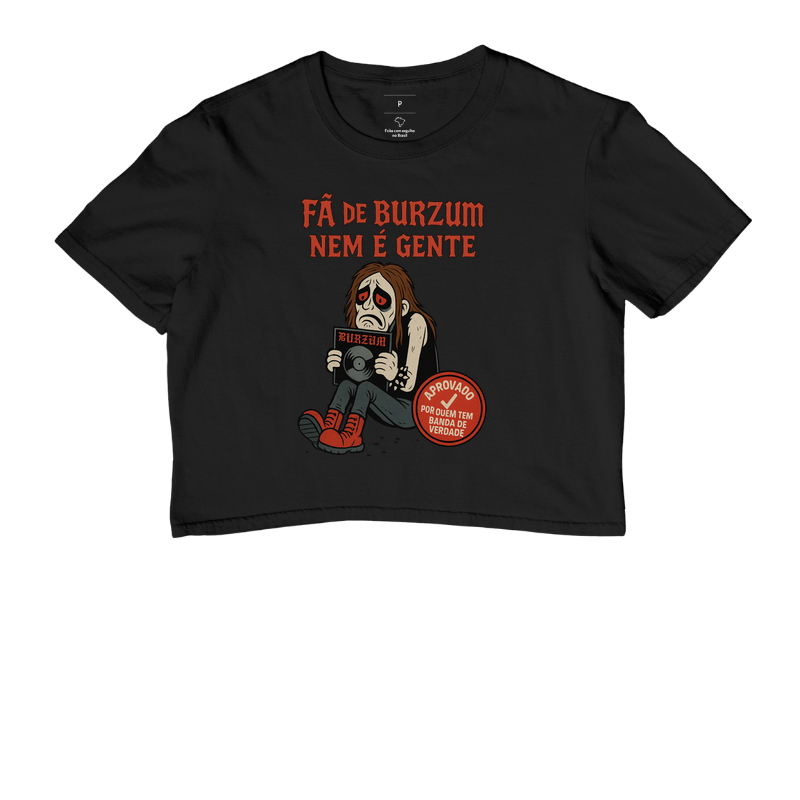 Fã de Burzum nem é gente!