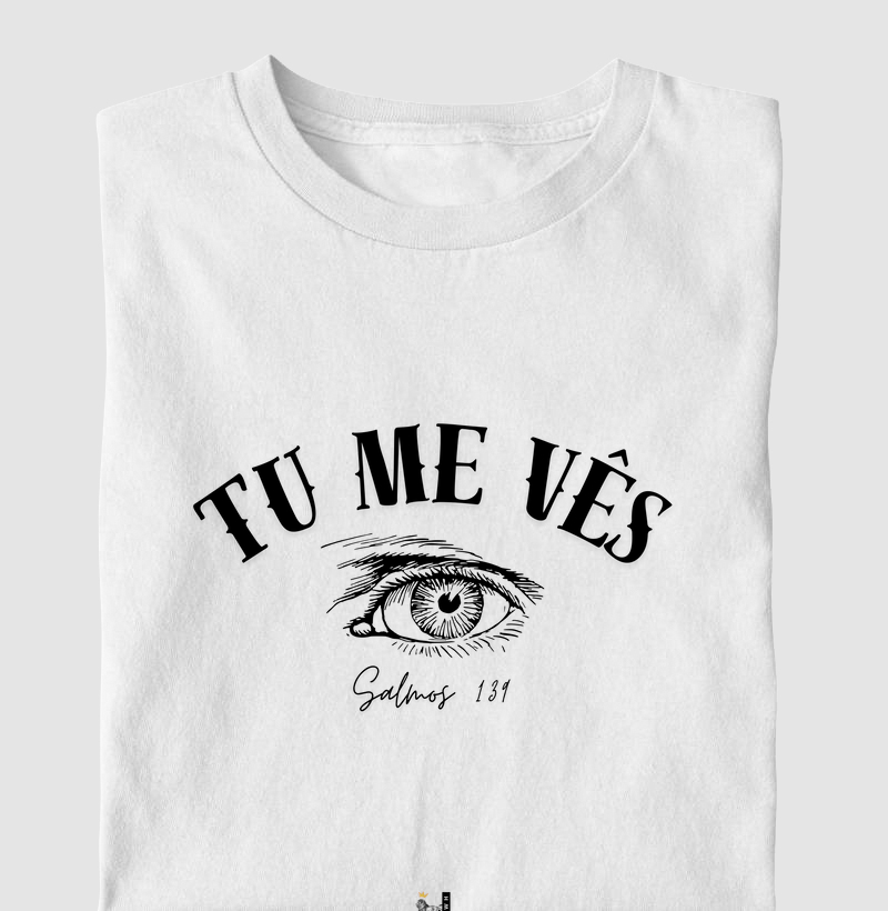 Tu me vês!