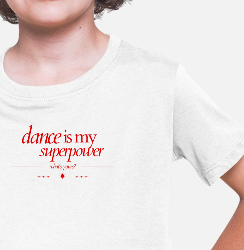 Dance is my superpower