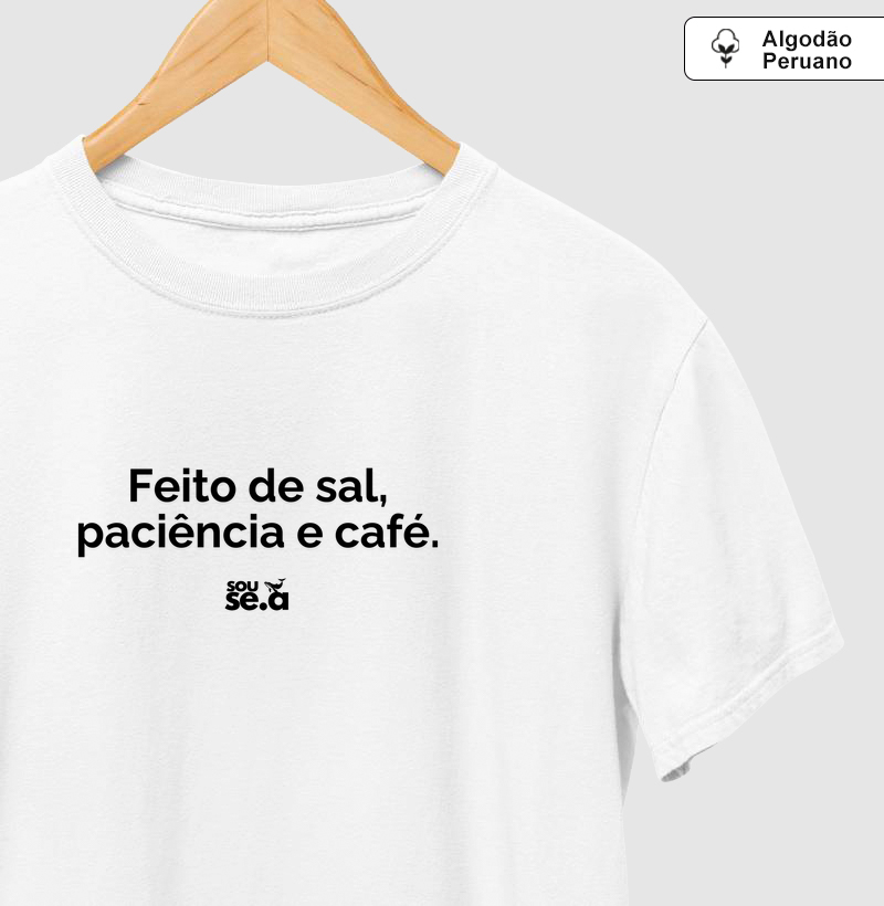 Feito de sal, paciência e café