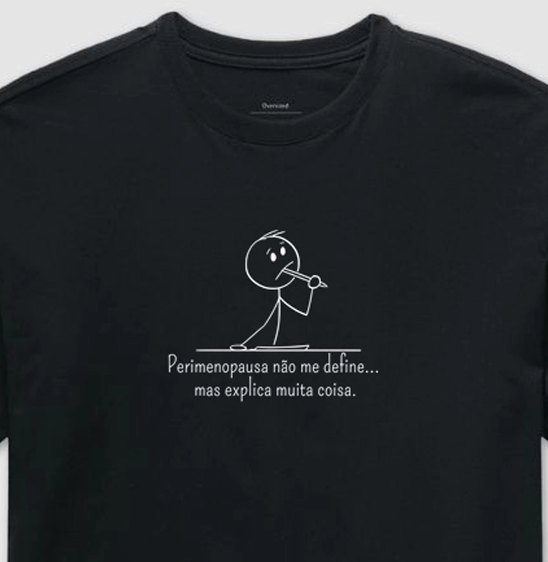 Perimenopausa não me define...mas explica muita coisa.