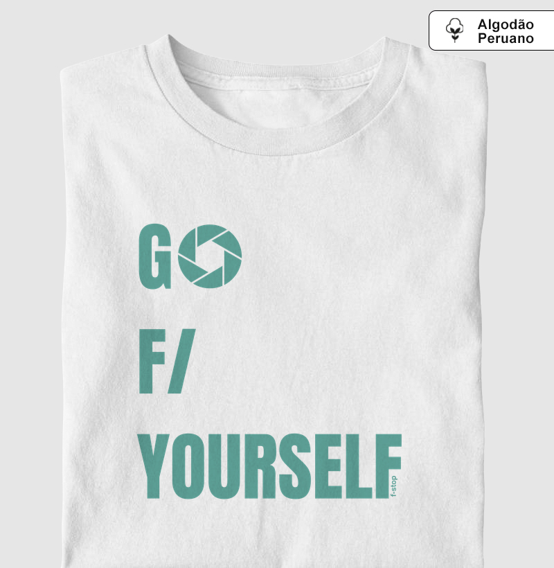 Go f/ yourself