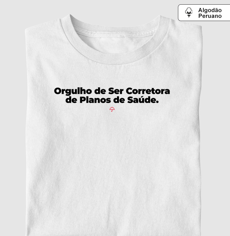 Orgulho de Ser Corretora de Planos de Saúde - FS (Premium)