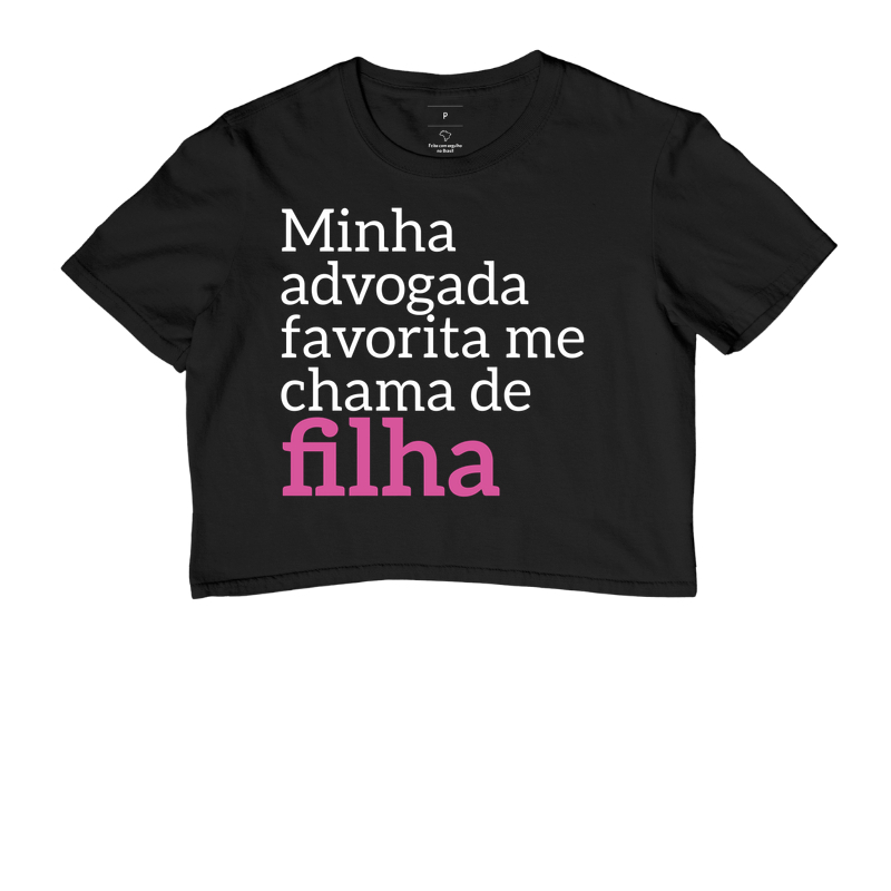 Minha Advogada favorita me chama de filha