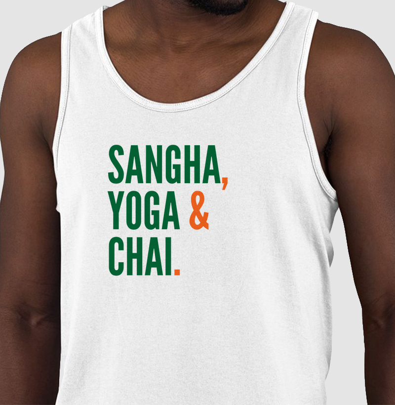Sangha, Yoga & Chai