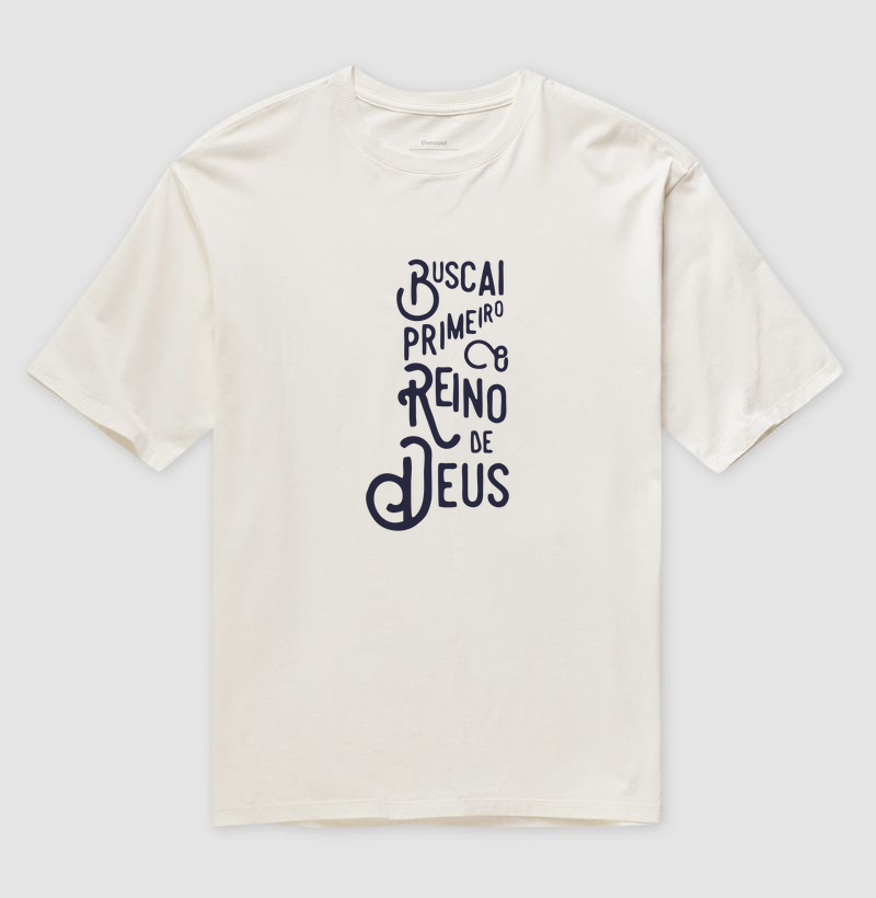 Camiseta Oversized Reino de Deus