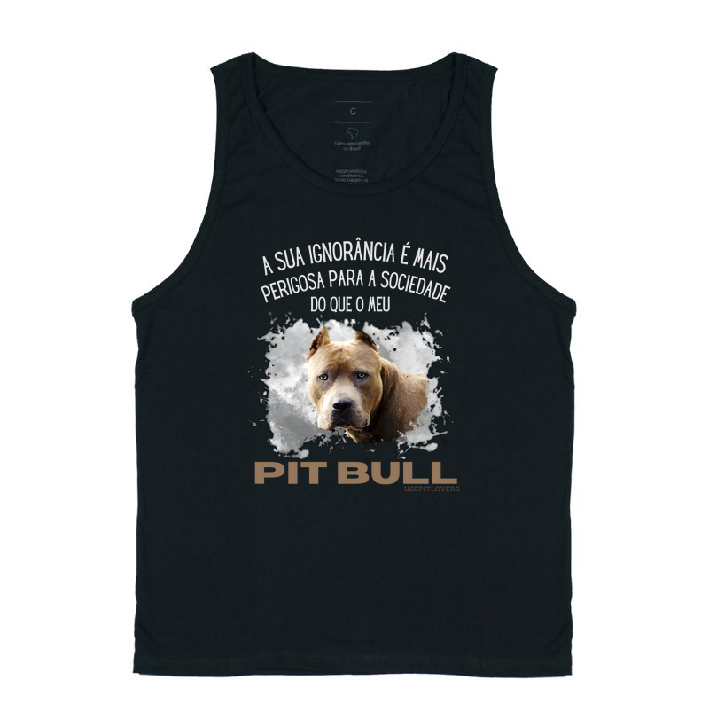 SUA IGNORÂNCIA É MAIS PERIGOSA PARA SOCIEDADE DO QUE O MEU PIT BULL MARROM