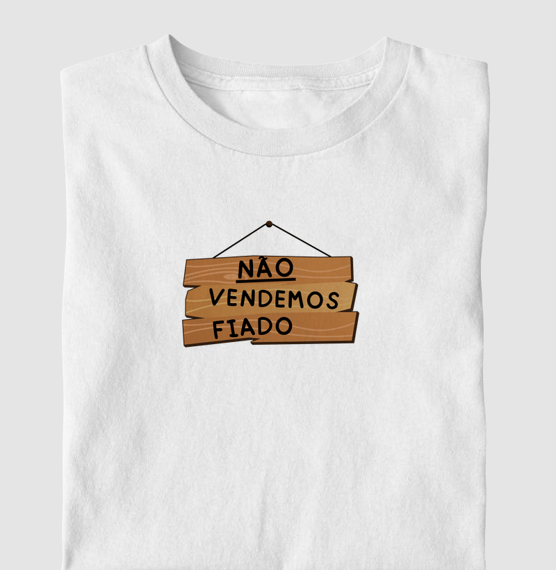 Não vendemos fiado