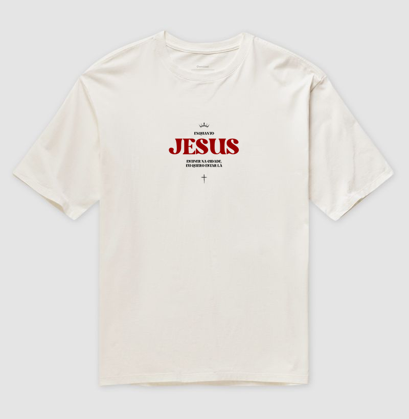 Oversized - Jesus na cidade