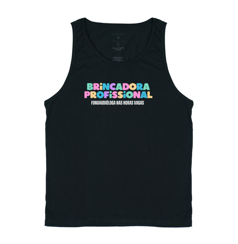Camiseta Regata | Brincadora e Fonoaudióloga 