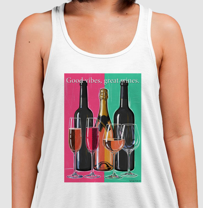 Good vibes, great wines.