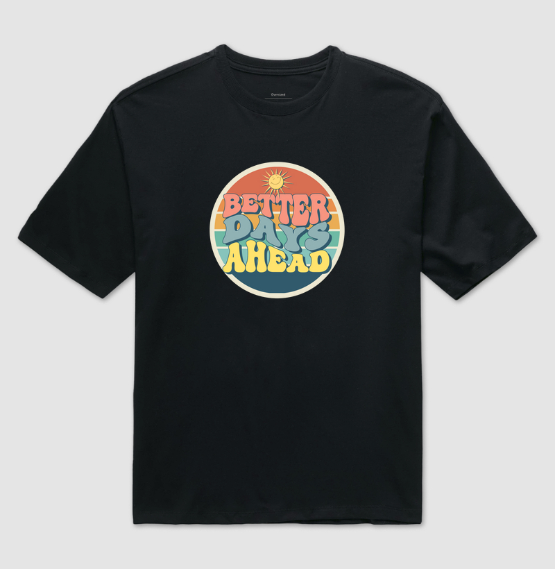 Better day ahead (oversized)