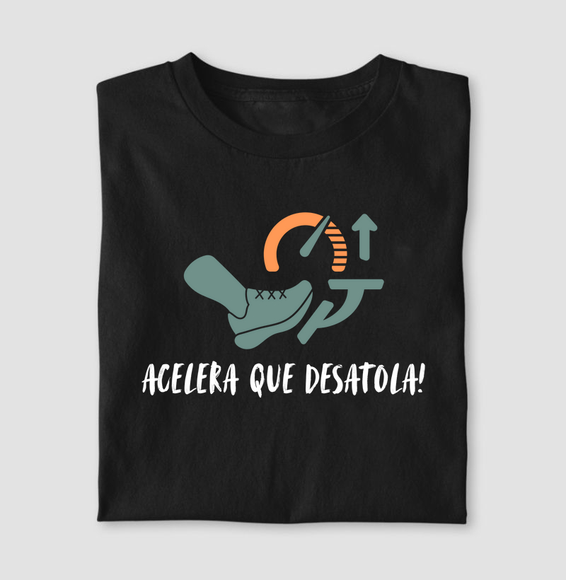 Acelera que desatola