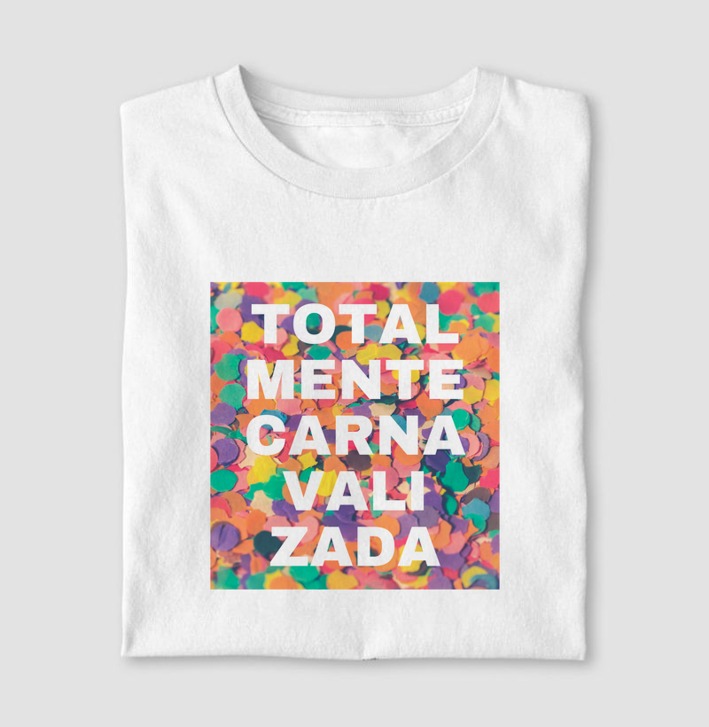 Totalmente Carnavalizada