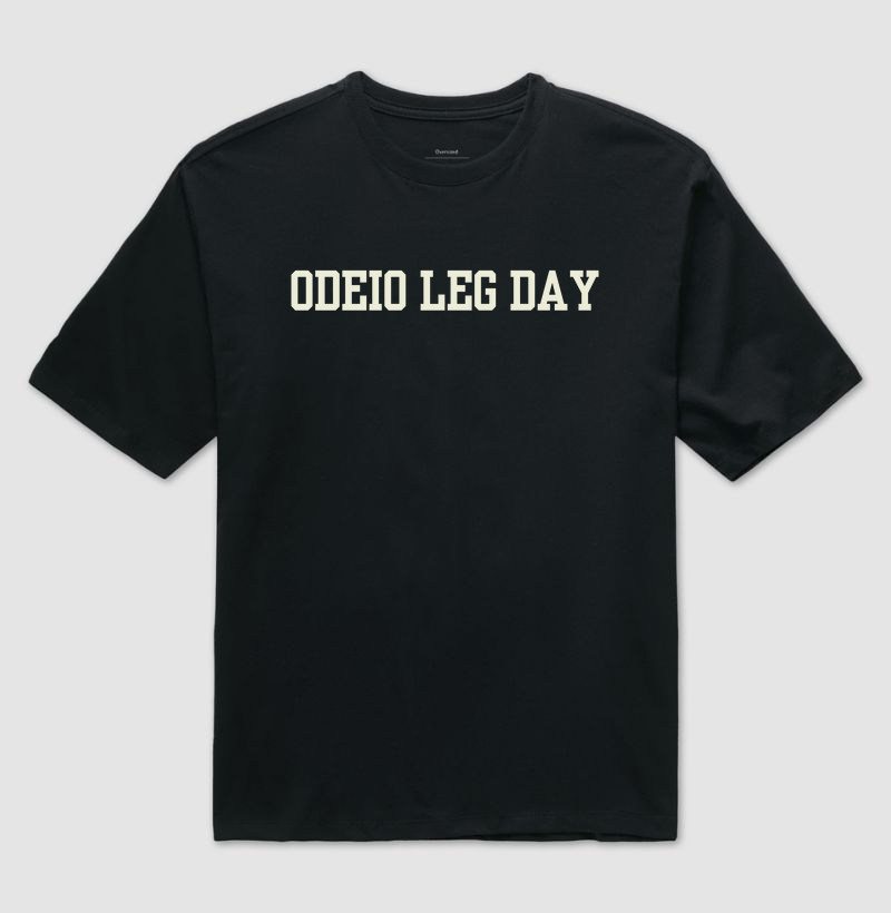 ODEIO LEG DAY 2