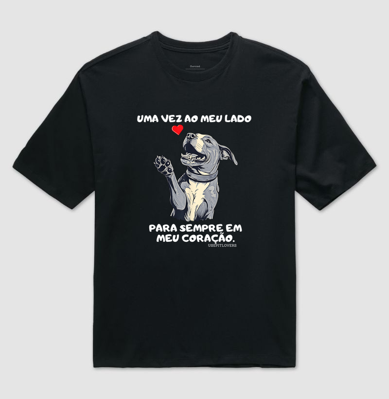 UMA VEZ AO MEU LADO PARA SEMPRE NO MEU CORAÇÃO