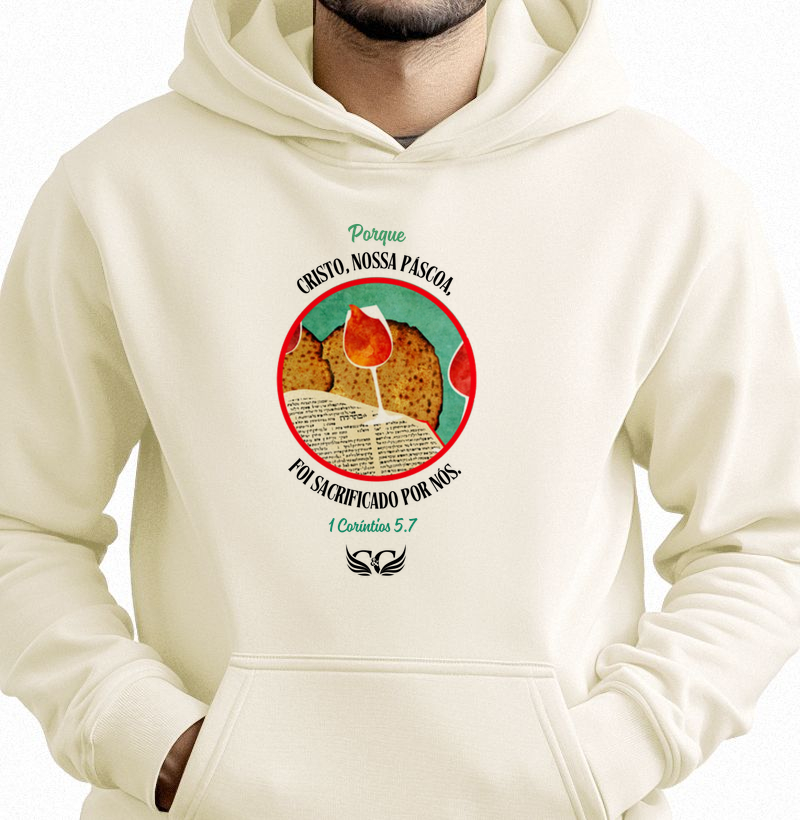 Hoodie Moletom Cristo nossa Páscoa