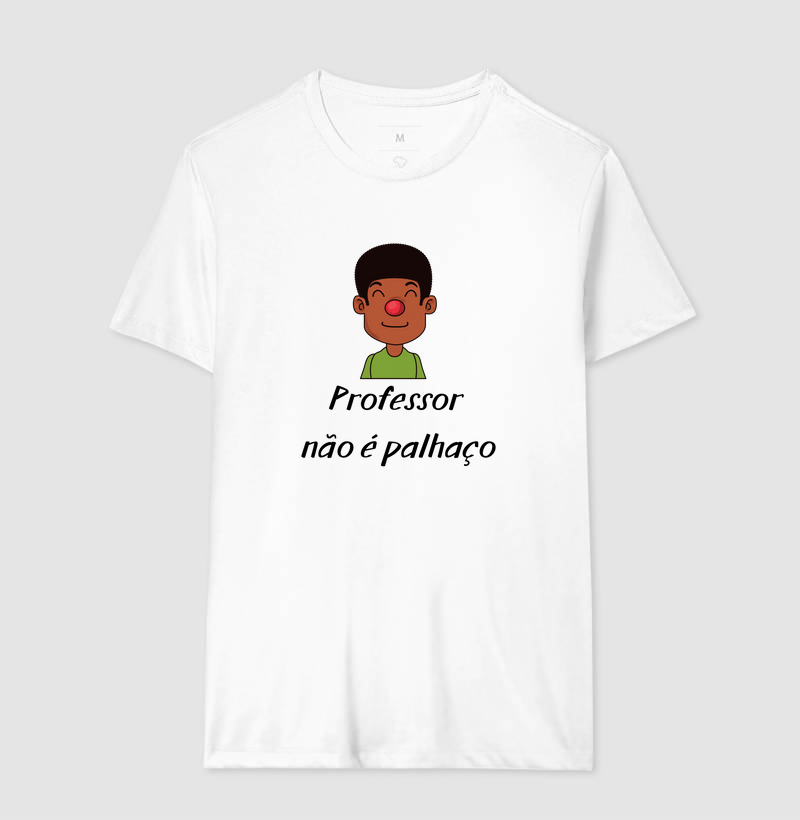 Professor não é palhaço