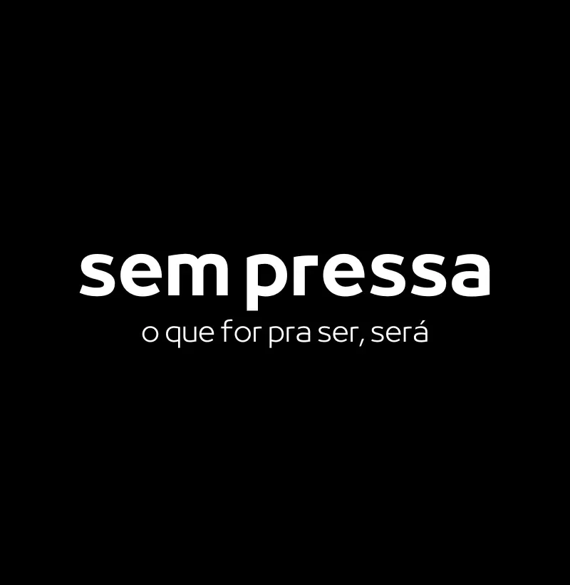 Sem Pressa