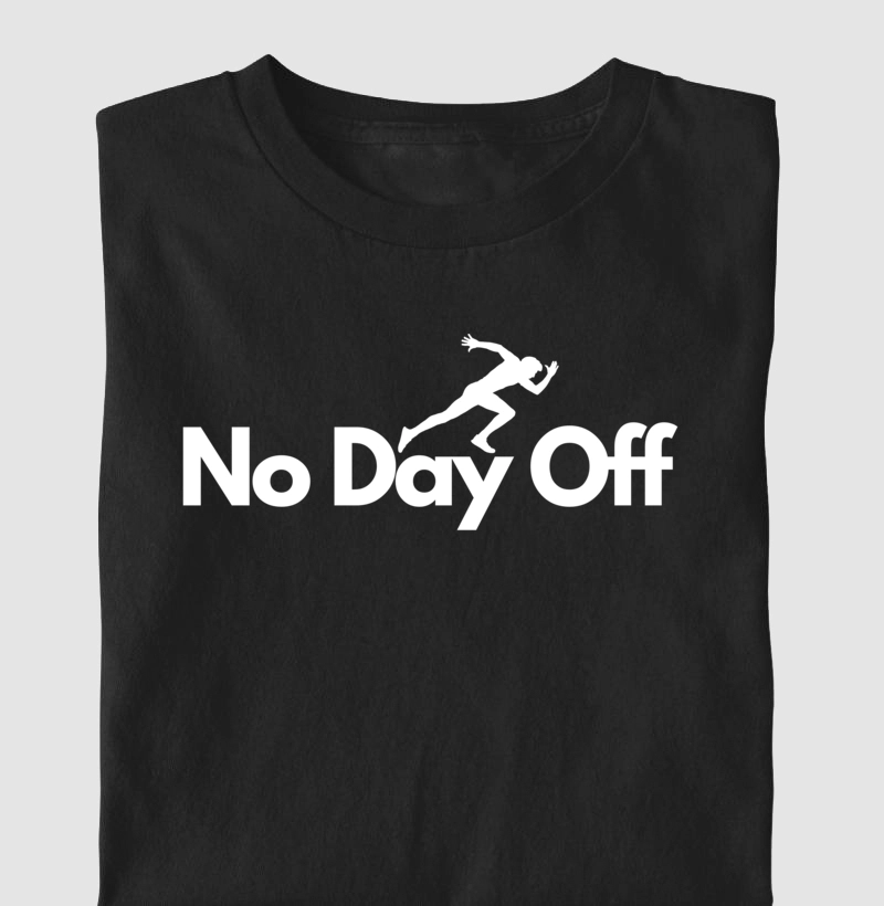 NO DAY OFF