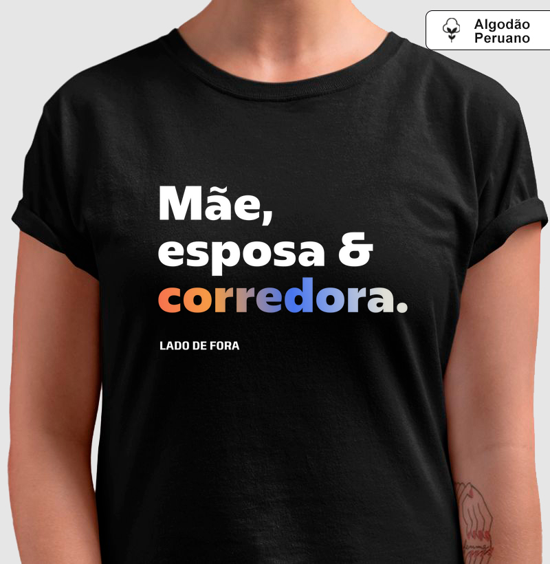 Mãe, esposa & corredora.