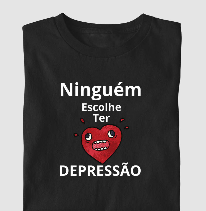 NINGUÉM ESCOLHE TER DEPRESSÃO