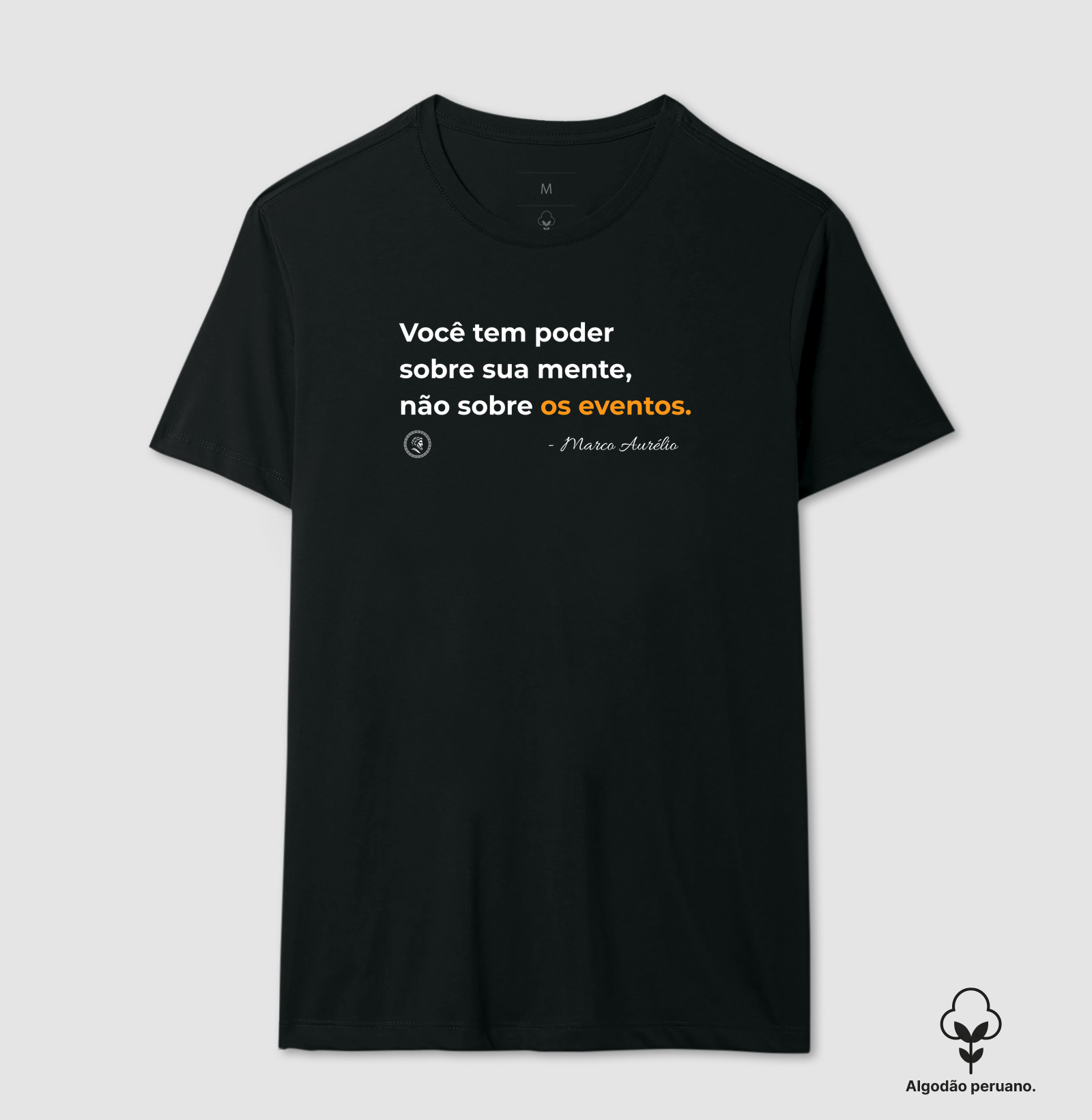Camiseta Filosofia Estoicismo de Marco Aurélio " Poder"