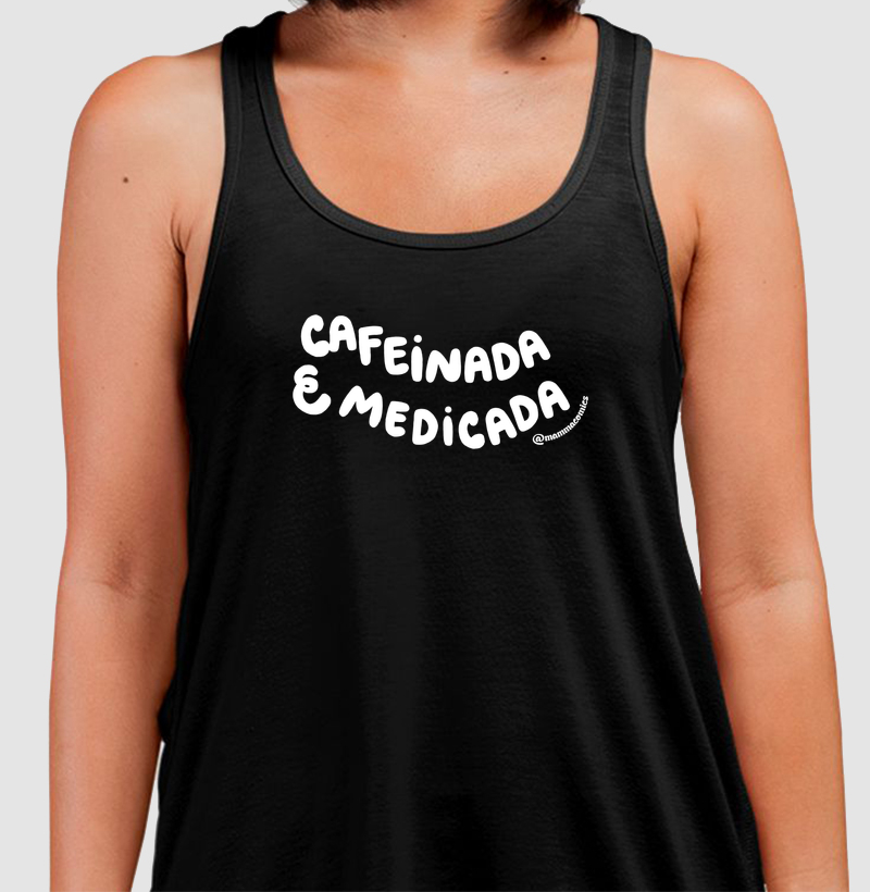 Cafeinada e Medicada